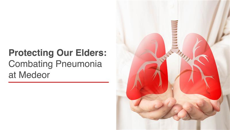 Protecting Our Elders: Combating Pneumonia at Medeor